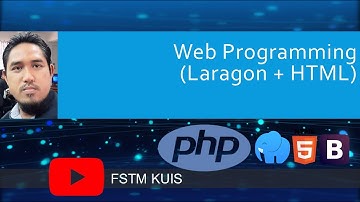 T00 Web Programming Installing Laragon  & HTML5