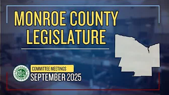 2025: September | Committee Meetings | Monroe County Legislature