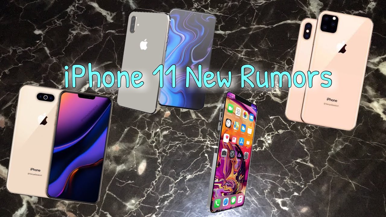 iPhone 11 (2019) New Rumors & More Apple News! Release Date