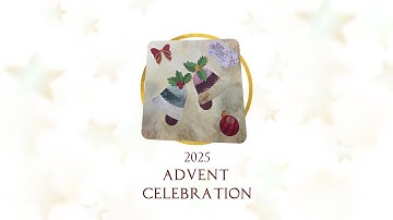 2025 Advent Celebration - DAY 4