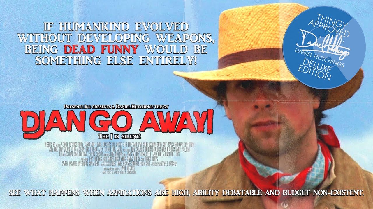 "Django Away!" (2014) - the 1st Thingy from Daniel Hutchings
