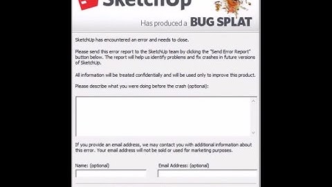 How to solve Bugsplat in Sketchup 2017