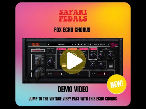 Safari Pedals - Fox Echo Chorus  - Demo 001