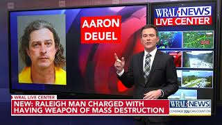 Raleigh man charged with having weapons of mass destruction