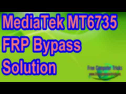 MediaTek MT6735 FRP