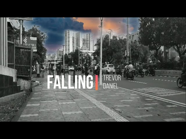 Trevor Daniel - Falling (Lyrics - Terjemahan Bahasa Indonesia) class=