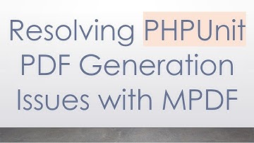 Resolving PHPUnit PDF Generation Issues with MPDF