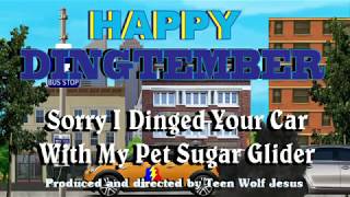 Sorry I Dinged Your Car With My Pet Sugar Glider