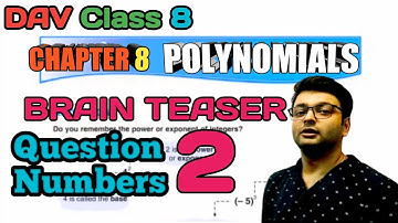 D.A.V. Math | Class 8 | Chapter 8 | POLYNOMIALS | Brain Teasers Q.N. 2 | By Art Of Mathematica