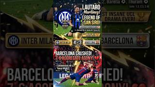 Inter Milan 4-3 Barcelona Highlights | The Greatest UCL Drama In History! AGG: 7 - 6 #football