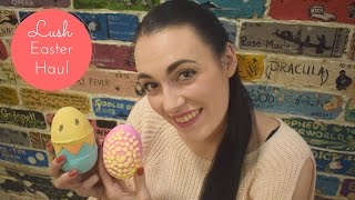 Lush Easter Haul 2017