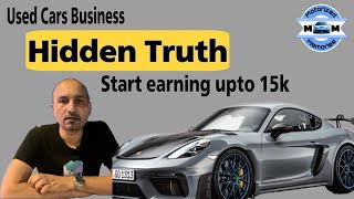 Used car Business Secret Reveal| Porsche|Audi|BMW|Mercedes Dubai|Free Lance entrepreneur