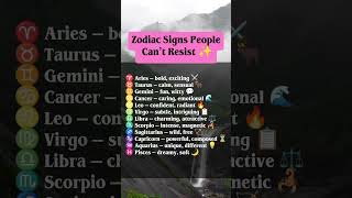 Zodiac Signs People Can’t Resist ✨ #shorts #youtubeshorts #zodiac