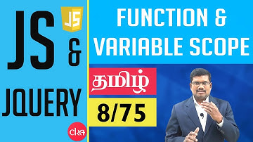 #8 Function and Variable Scope in Javascript language || JavaScript and J Query In Tamil