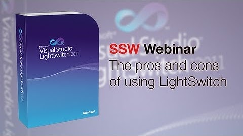 LightSwitch - The pros and cons of using LightSwitch to speed up your development