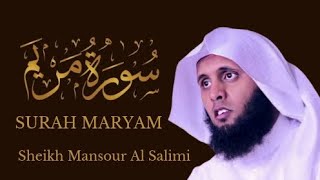 Surah Maryam | Sheikh Mansour Al Salimi #سورة_مريم
