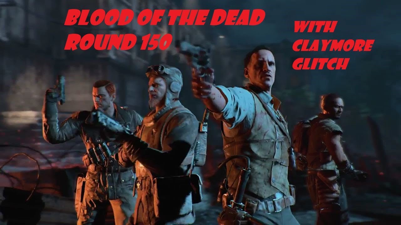 BLACK OPS ROUND 150 Blood of the Deadinfinite soul and claymore