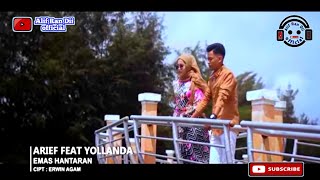 Arief feat Yollanda - Emas hantaran lirik