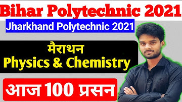 Bihar Polytechnic Exam Physics Important Question/Jharkhand Polytechnic Exam 2021/Bihar Chemistry/