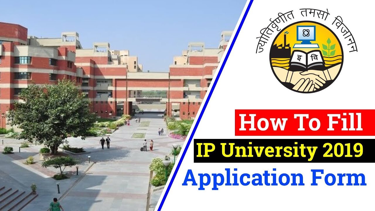 How To Fill Ip University 19 Application Form