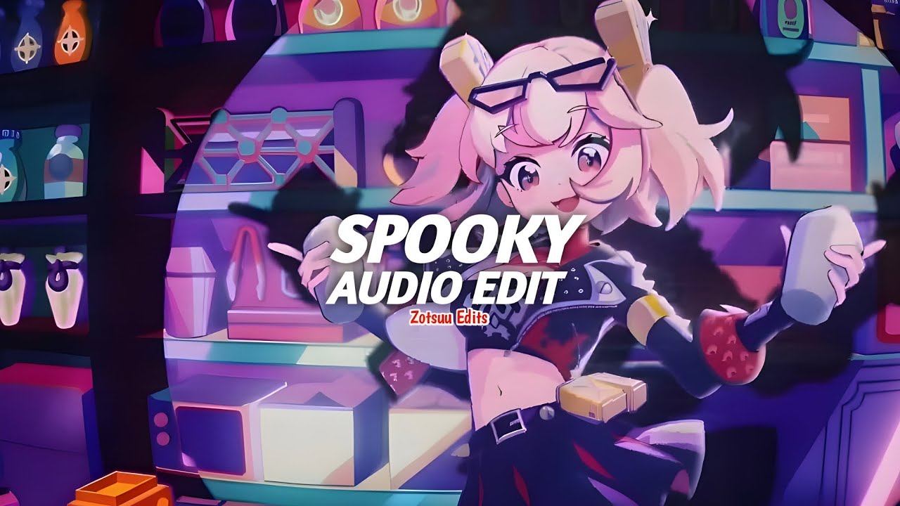 spooky - fennecxx & dj alex [edit audio] - YouTube