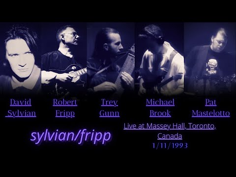 Sylvian/Fripp - Live at Massey Hall, Toronto, Canada - 1/11/1993