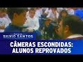 Alunos Reprovados Câmeras Escondidas