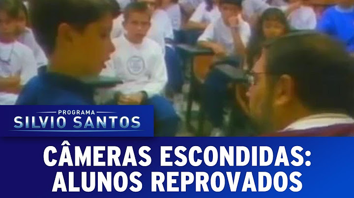 Alunos Reprovados | Câmeras Escondidas