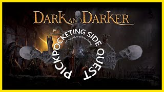 All's Fair In Love and Pickpocketing | Dark and Darker