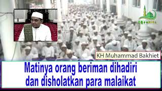 The death of a believer is attended and prayed for by angels || KH Muhammad BAKHIET