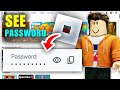 How To See Your Password In Roblox