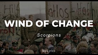 Scorpions - Wind of Change (Lyrics)