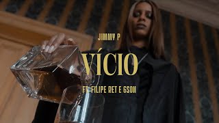 Jimmy P - Vício ( c/ Filipe Ret & Gson ) chords