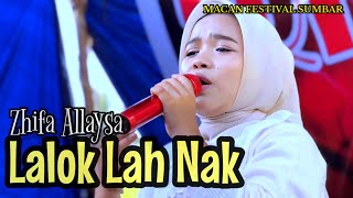 Zhifa Allaysa Macan Festival Sumbar - Lalok lah nak || Nozt Fantasi Channel
