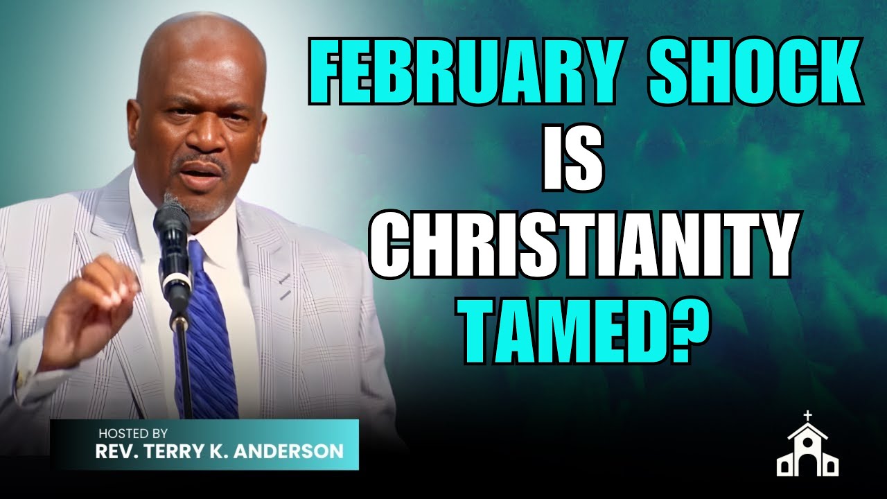 Проповедь Терри К. Андерсона — Февральский шок. Укрощено ли христианство? Лев Иуды — домашний кот?