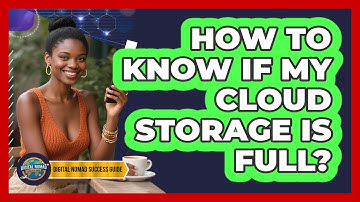 How To Know If My Cloud Storage Is Full?
