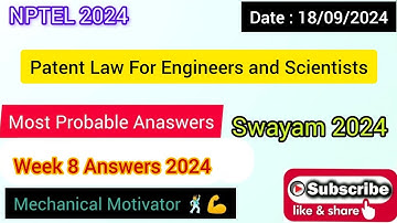 Patent Law For Engineers and Scientists WEEK 8 Quiz | Assignment 8 Solution | NPTEL | SWAYAM 2024
