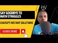 How to Get Instant Maths Solutions with ChatGPT: A Step-by-Step Guide