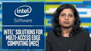 Intel® Solutions for Multi-Access Edge Computing (MEC) | Intel Software