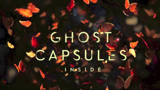 GHOST CAPSULES - INSIDE - (MAKOSSA &amp; MEGABLAST Remake)