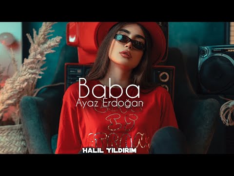Ayaz Erdoğan - Baba ( Halil Yıldırım Remix ) | Neden Hep Kader