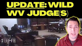 UPDATE: Wild WV Judge(s)