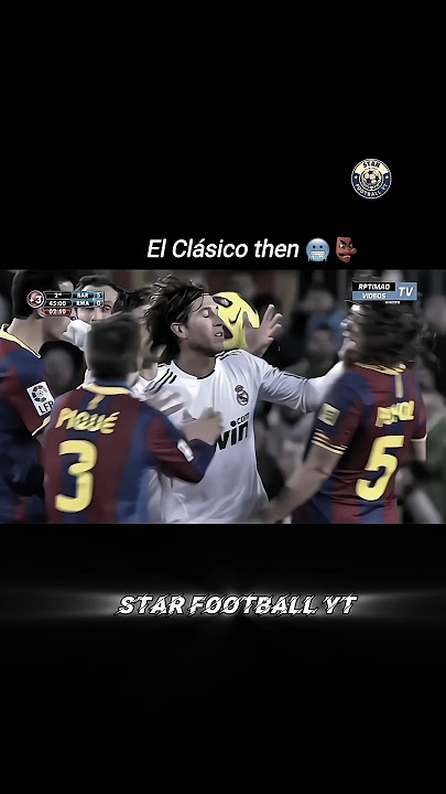 EL CLASICO NOW 🤡  🆚 Then ☠️ #football #elclasico #realmadrid #barcelona #fighting #viralvideo #god