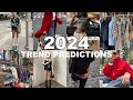 2024 Fashion Trend Predictions (what we&#39;re wearing this year)