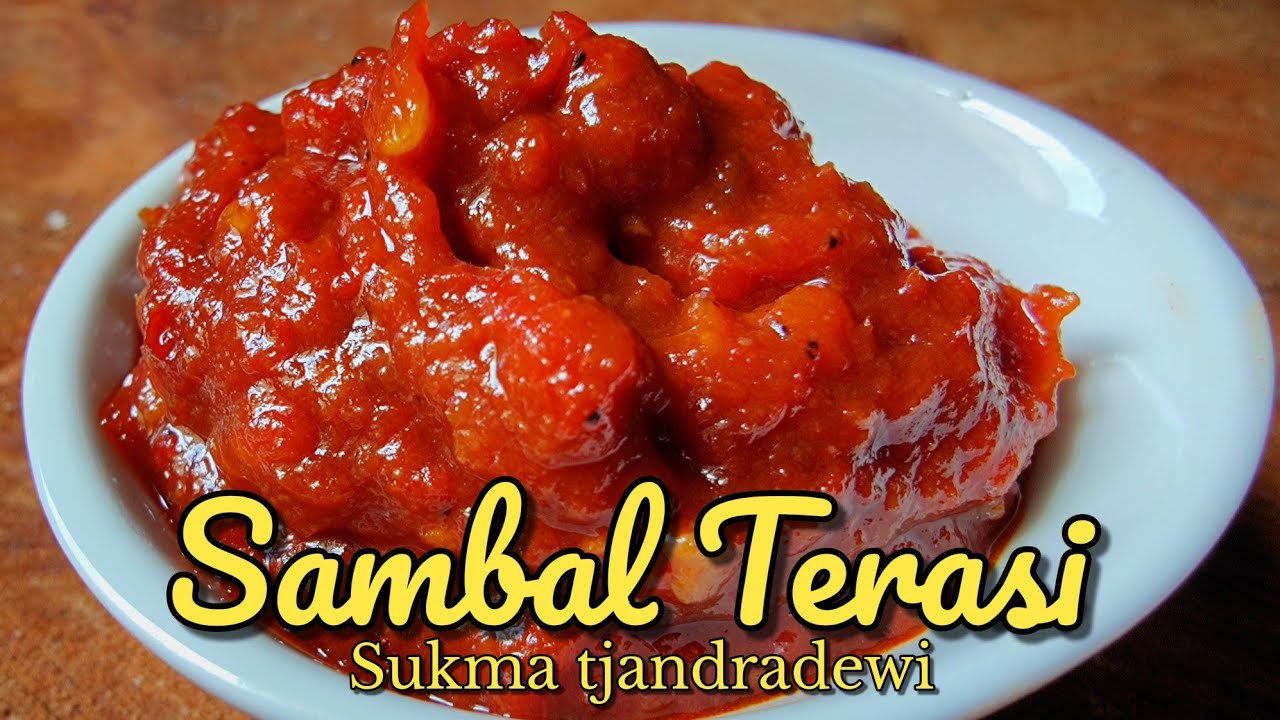 RESEP SAMBAL TERASI/BELACAN TANPA PENGAWET/ TAHAN LAMA ...