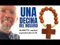 Santo rosario  uniamoci in preghiera con una decina del rosario
