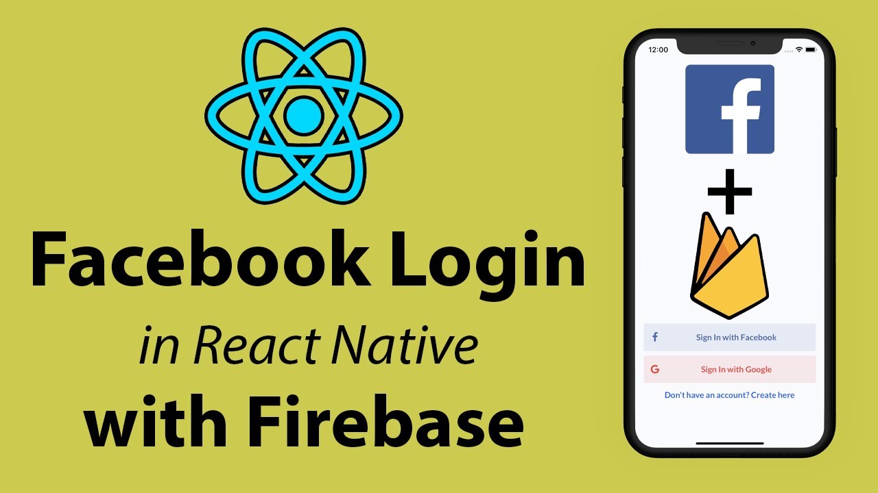 Facebook Login in React Native with Firebase Tutorial - youtube