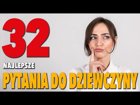 Wideo: Jakie pytania można zadać dziewczynom?