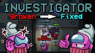 HOW TO FIX THE INVESTIGATOR