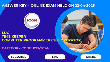 SOLVED QUESTION PAPER- LDC,TIME KEEPER,COMPUTER PROGRAMMER  ONLINE EXAM HELD ON 22-04-2025